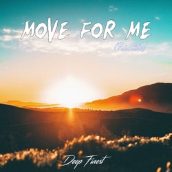 Move for Me (Revisit)