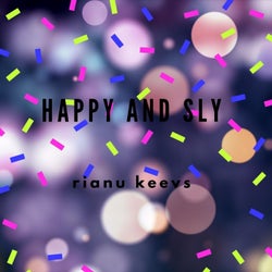 Happy and Sly