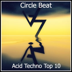 Circle Beat Charts " Acid Techno Top 10 "