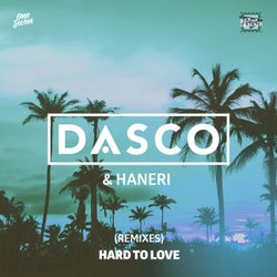 Hard to Love (Remixes)