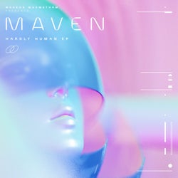 Maven 02 Hardly Human EP