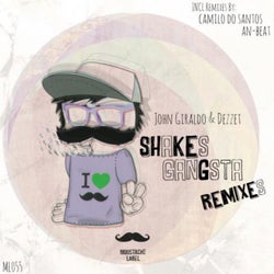 Shakes Gangsta Remixes