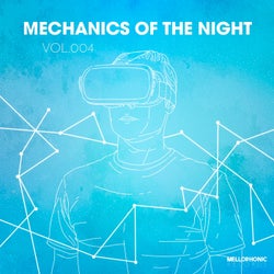 Mechanics of the Night, Vol. 4