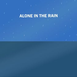 Alone In The Rain