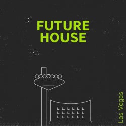 Las Vegas: Future House