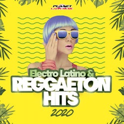 Electro Latino & Reggaeton Hits 2020
