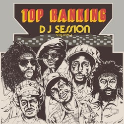 Top Ranking DJ Session (Vol. 1 / Expanded Version)