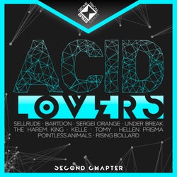 Acid Lovers (Second Chapter)