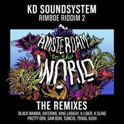 From Amsterdam To The World - The Remixes
