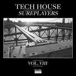 Tech House Sureplayers, Vol. 8