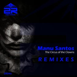 The Circus of the Clowns (Remixes)