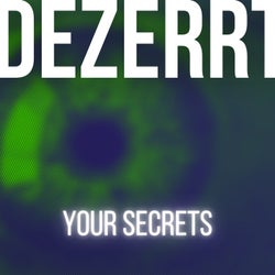 Your Secrets