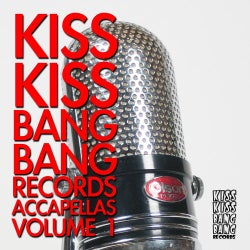 Kiss Kiss Bang Bang Accapellas, Vol. 1