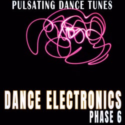 Dance Electronics - Phase 6