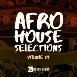 Afro House Selections, Vol. 01