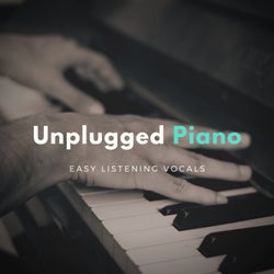 Unplugged Piano - Easy Listening Vocals