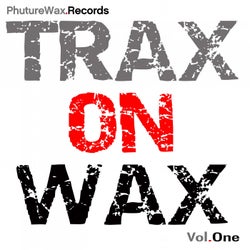 Trax On Wax, Vol. One