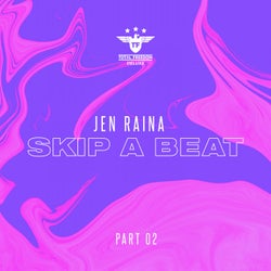 Skip A Beat (Part 2)