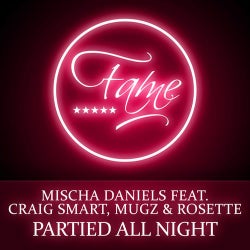 '''Partied All Night (feat. Craig Smart, MuGz, & Rosette)