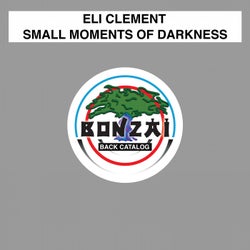 Small Moments Of Darkness