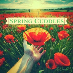 Spring Cuddles