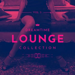 Dreamtime Lounge Collection, Vol. 3