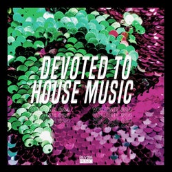 Devoted to House Music, Vol. 24