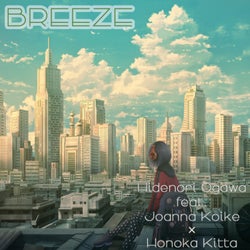 BREEZE (feat. Joanna Koike x Honoka Kitta)