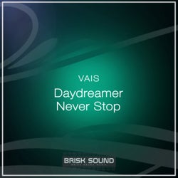Daydreamer / Never Stop
