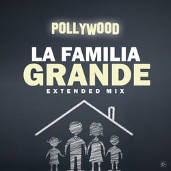 La Familia Grande (Extended Mix)
