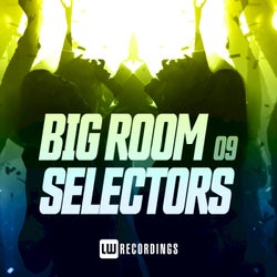 Big Room Selectors, 09