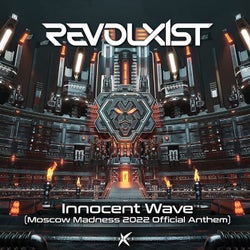 Innocent Wave (Moscow Madness 2022 Official Anthem)