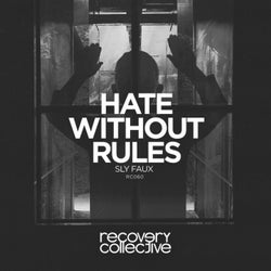 Hate Without Rules