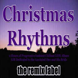 Christmas Rhythm (Cristian Paduraru Chillout Progressive Ambient Album)