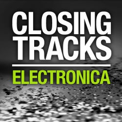 Beatport Closing Tracks - Electronica