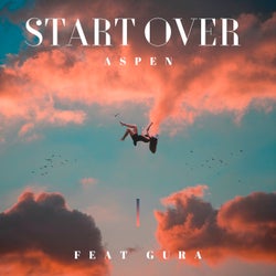 Start Over (feat. Gura)