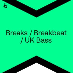 Best New Breaks / UK Bass: January