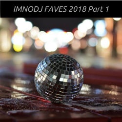 IMNODJ  Faves  2018 Part 1