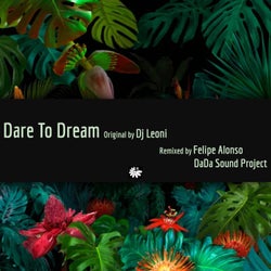 Dare to Dream