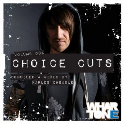 Choice Cuts Vol. 004 Mixed by Karlos Cheadle
