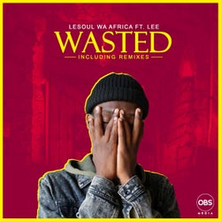 Wasted (Ace Mantez Remix)