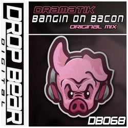 Bangin On Bacon