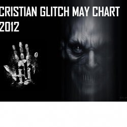 CRISTIAN GLITCH May Chart 2012