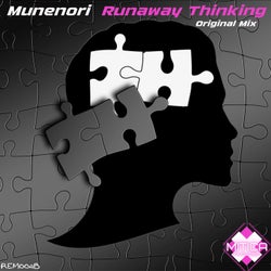 Runaway Thinking
