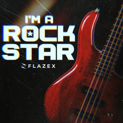 I'M A ROCKSTAR