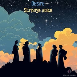 Strange voice