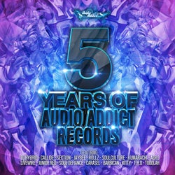 5 Years of Audio Addict Records