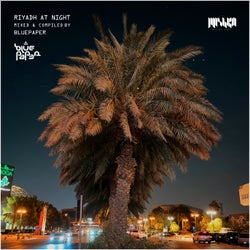 Riyadh at Night (DJ Edition) [Compiled by BluePaper]