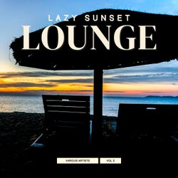 Lazy Sunset Lounge, Vol. 3