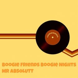 Boogie Friends Boogie Nights